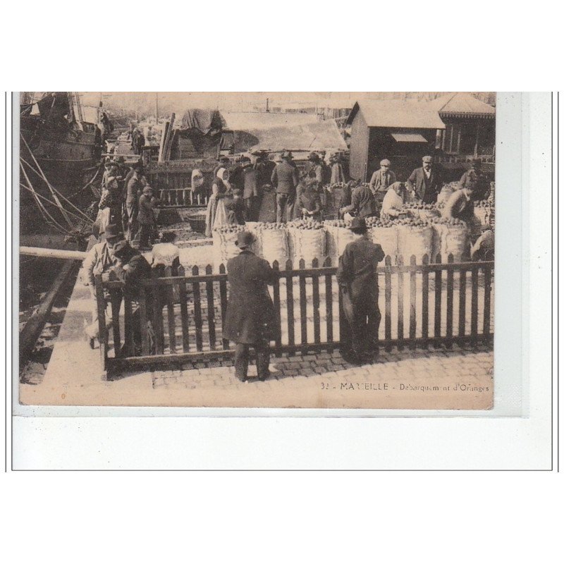 MARSEILLE - Débarquement d'oranges - très bon état