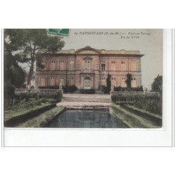 BARBENTANE - Château Terray Fin du XVIIème siècle - très bon état