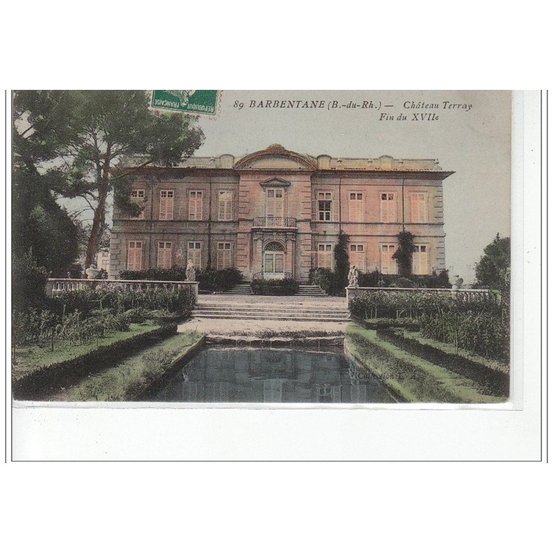 BARBENTANE - Château Terray Fin du XVIIème siècle - très bon état
