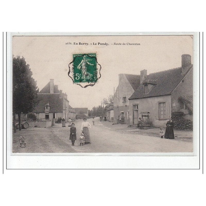 EN BERRY - LE PONDY - Route de Charenton - très bon état