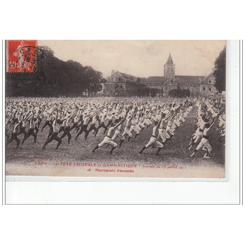 CAEN - 37ème fête fédérale de la Gymnastique 1911 - Mouvement d'ensemble - très bon état