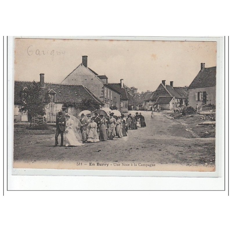 EN BERRY - Une noce à la campagne - très bon état