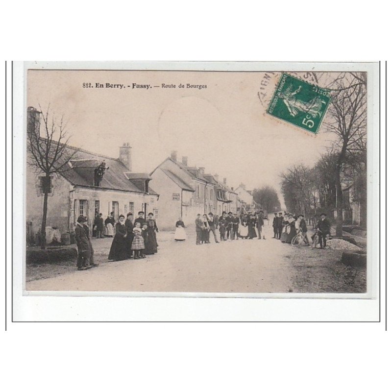EN BERRY - FUSSY - Route de Bourges - très bon état
