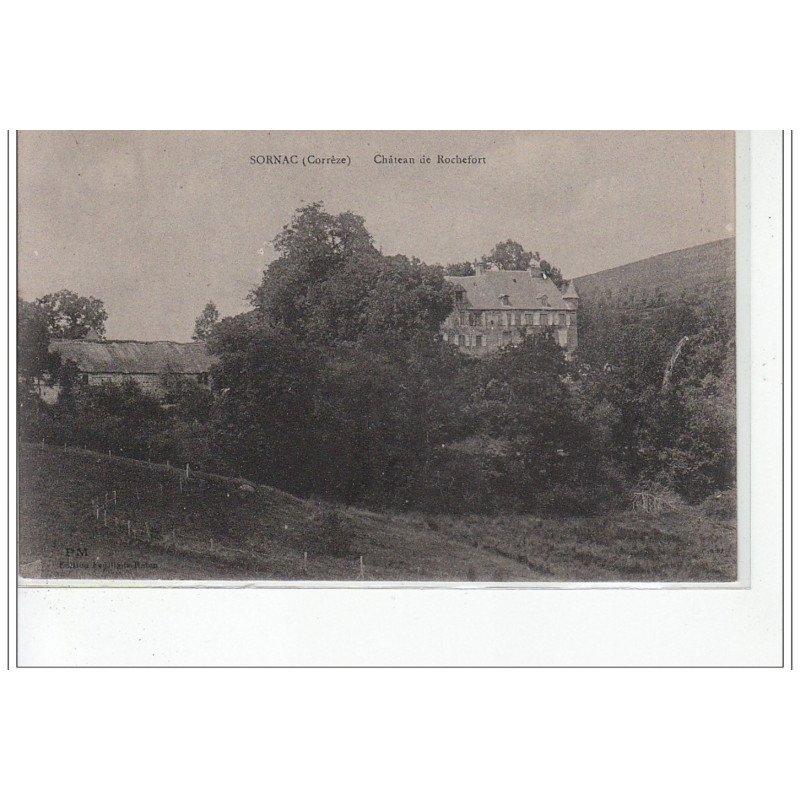 SORNAC - Château de Rochefort - très bon état SORNAC - Château de Rochefort - très bon état