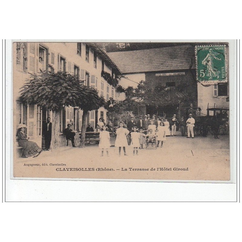 CLAVEISELLES : les terrasses de l'hôtel Giroud - très bon état