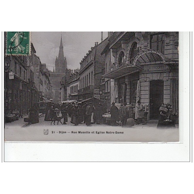 DIJON - Rue Musette et Eglise Notre-Dame - très bon état