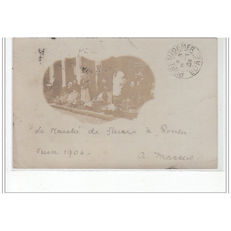 ROUEN : carte photo du marché aux fleurs en 1904 - très bon état