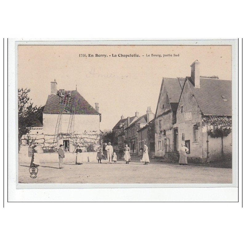 EN BERRY - LA CHAPELOTTE - Le Bourg, partie Sud - très bon état