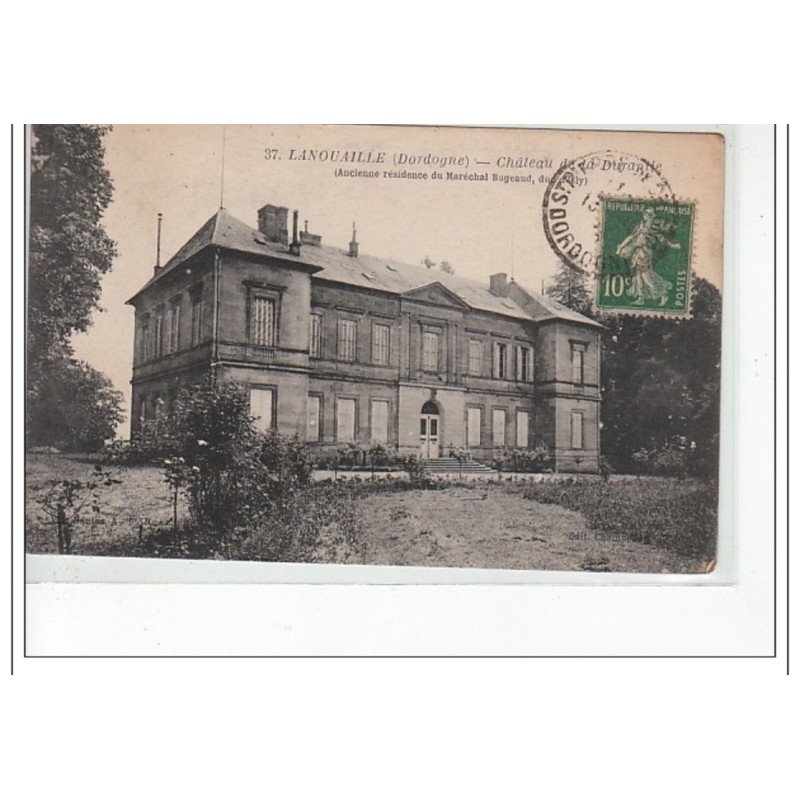 LANOUAILLE - Château de la Durantie - ancienne résidence du Maréchal Bugeaud - très bon état