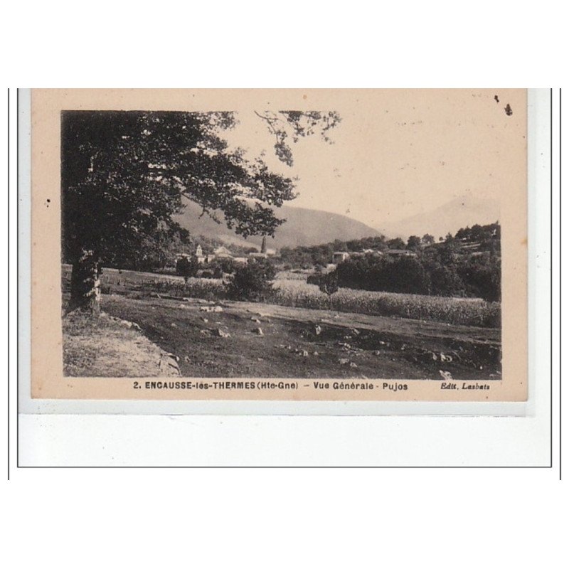 ENCAUSSE LES THERMES - Vue générale - Pujos - très bon état