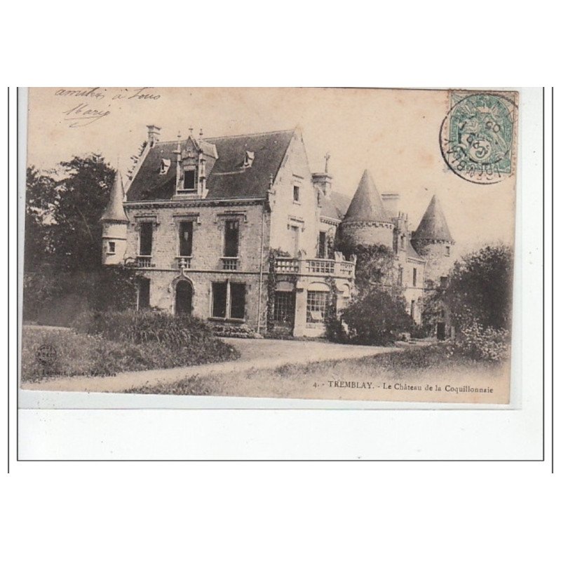 TREMBLAY - Le château de la Coquillonnaie - très bon état