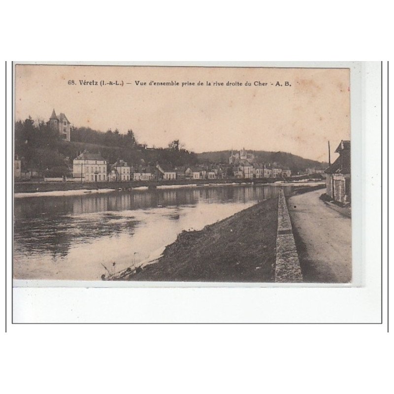VERETZ - Vue d'ensemble prise de la rive droite du Cher - très bon état