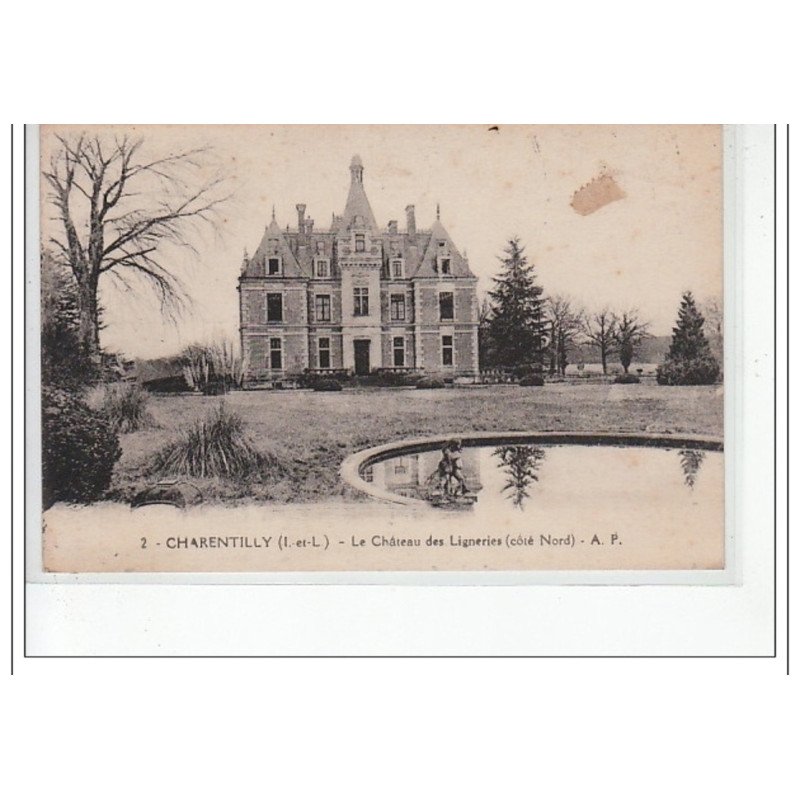 CHARENTILLY - Le château des ligneries (côté Nord) - très bon état
