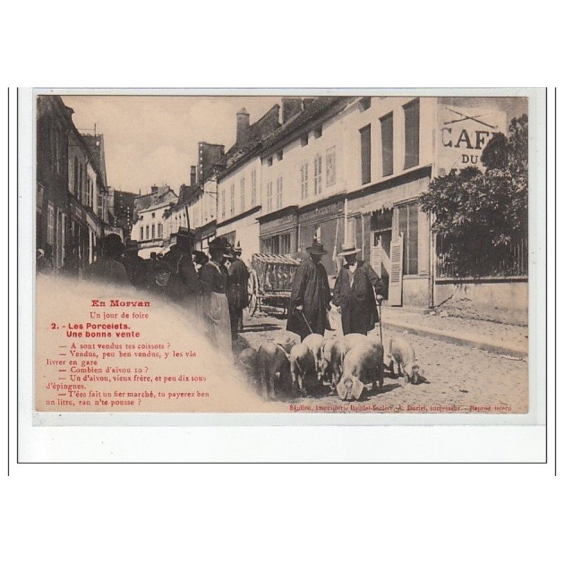 EN MORVAN - Un Jour de Foire - Les Porcelets Une bonne vente - très bon état