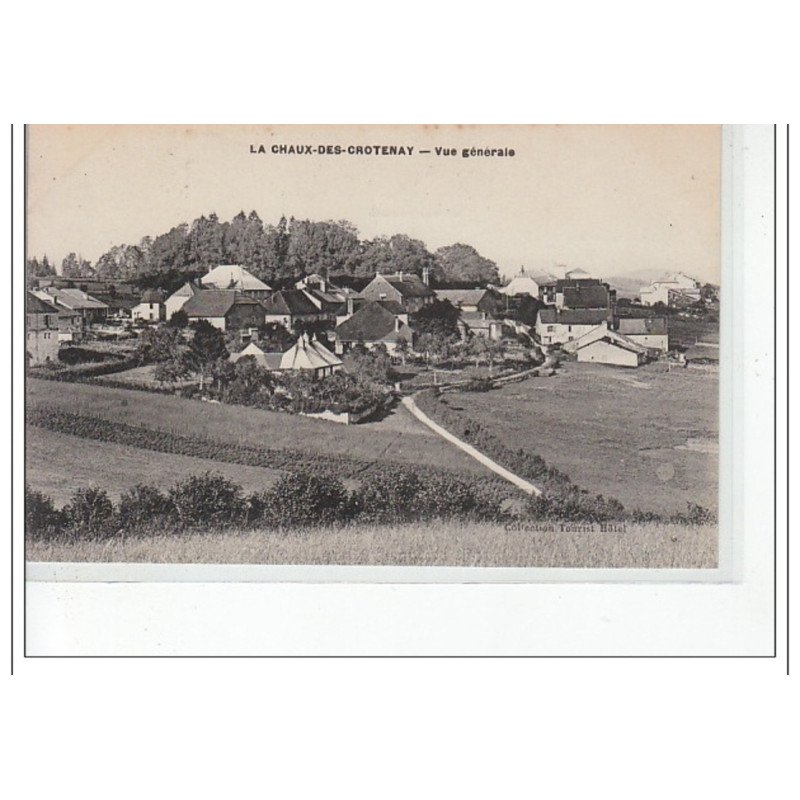 LA CHAUX DES CROTENAY - Vue générale - très bon état