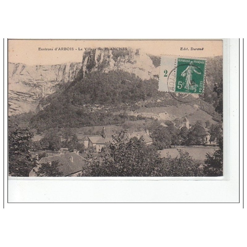 PLANCHES - Environs d'ARBOIS - très bon état