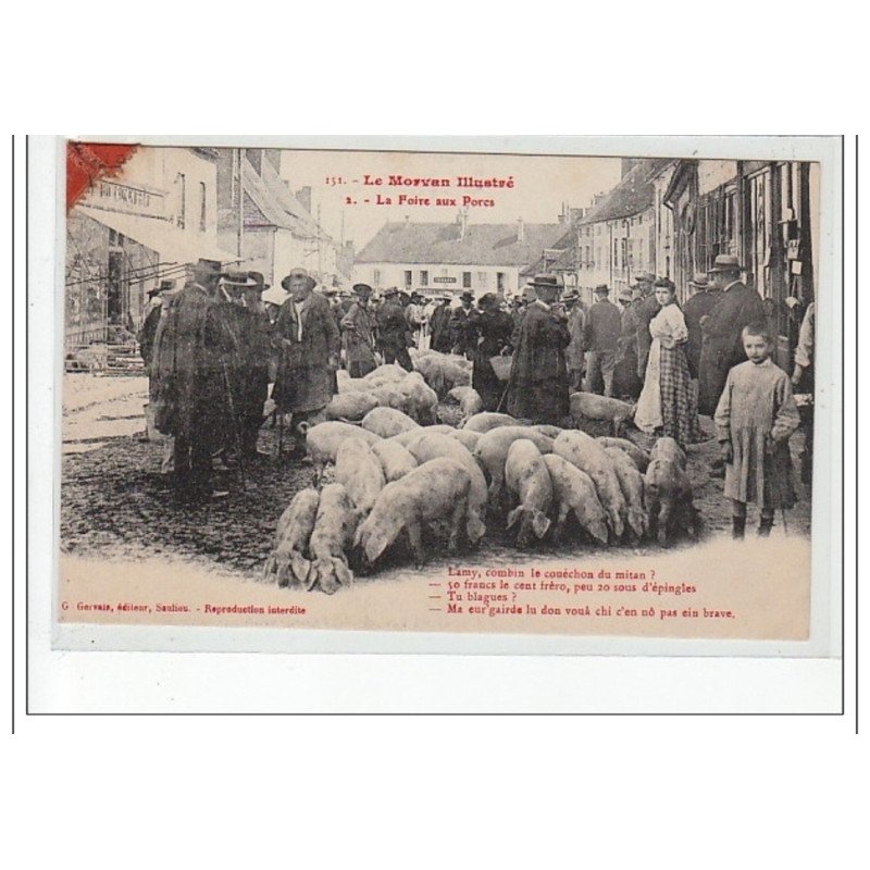 LE MORVAN ILLUSTRE - La Foire aux Porcs - très bon état