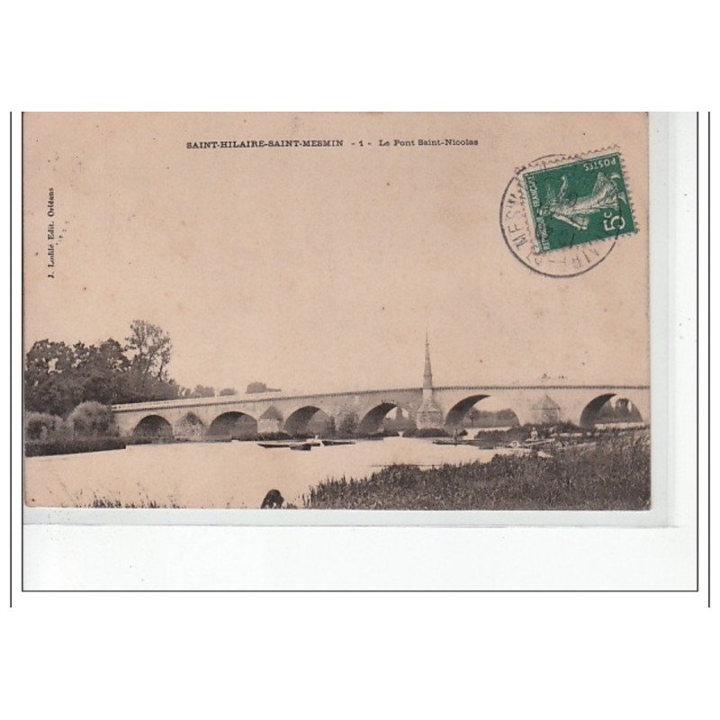 SAINT HILAIRE SAINT MESMIN - Le Pont Saint Nicolas - très bon état
