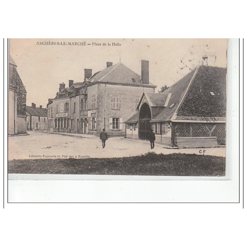 ASCHERES LE MARCHE - Place de la Halle - très bon état