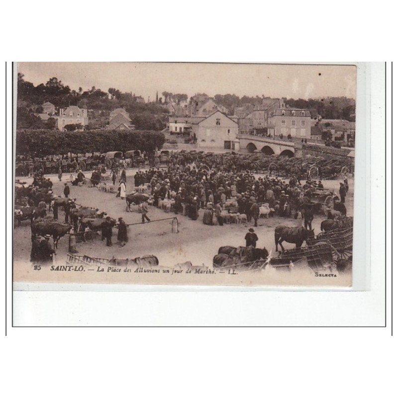 SAINT LO - La Place des Alluvions un jour de marché - très bon état