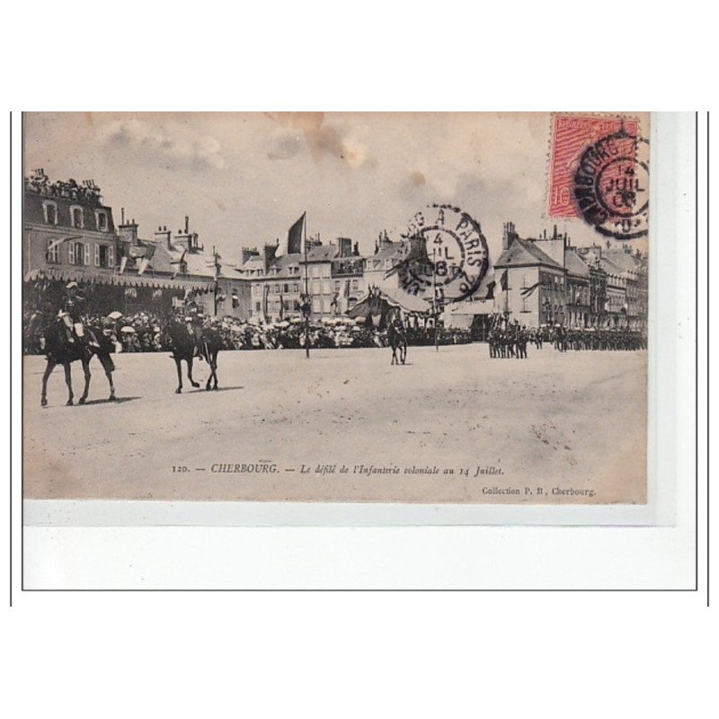 CHERBOURG - Le défilé de l'Infanterie Coloniale au 14 juillet - très bon état