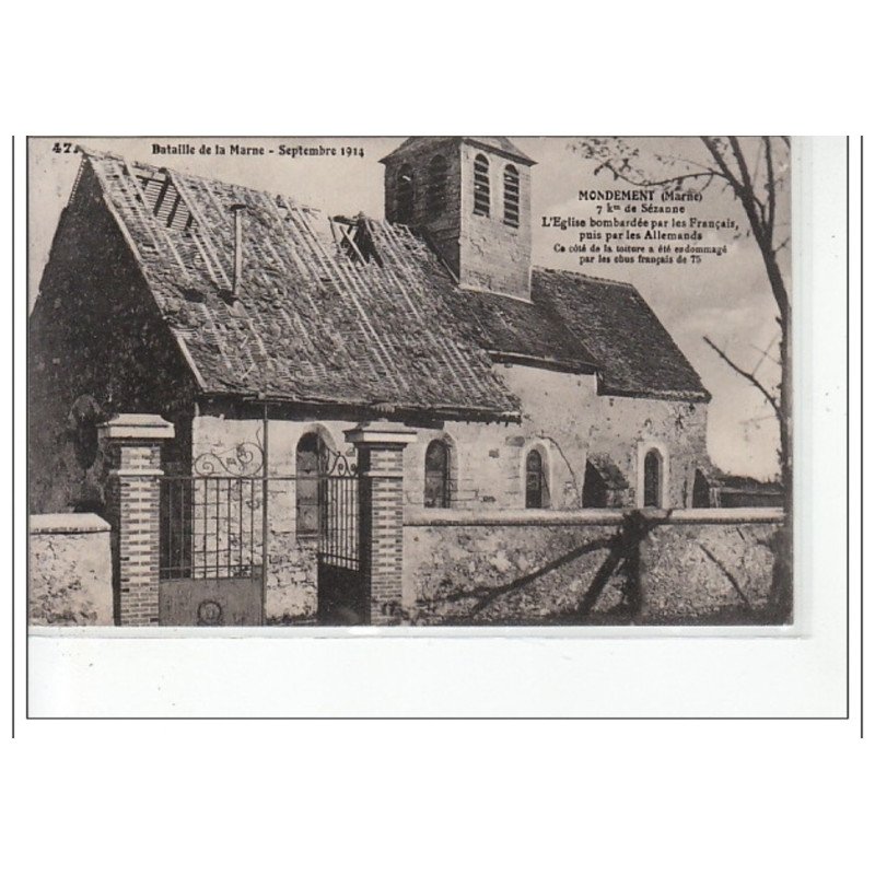 MONDEMENT - L'église bombardée par les Français, puis les Allemands - très bon état