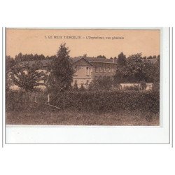 LE MEIX TIERCELIN - L'Orphelinat, vue générale - très bon état
