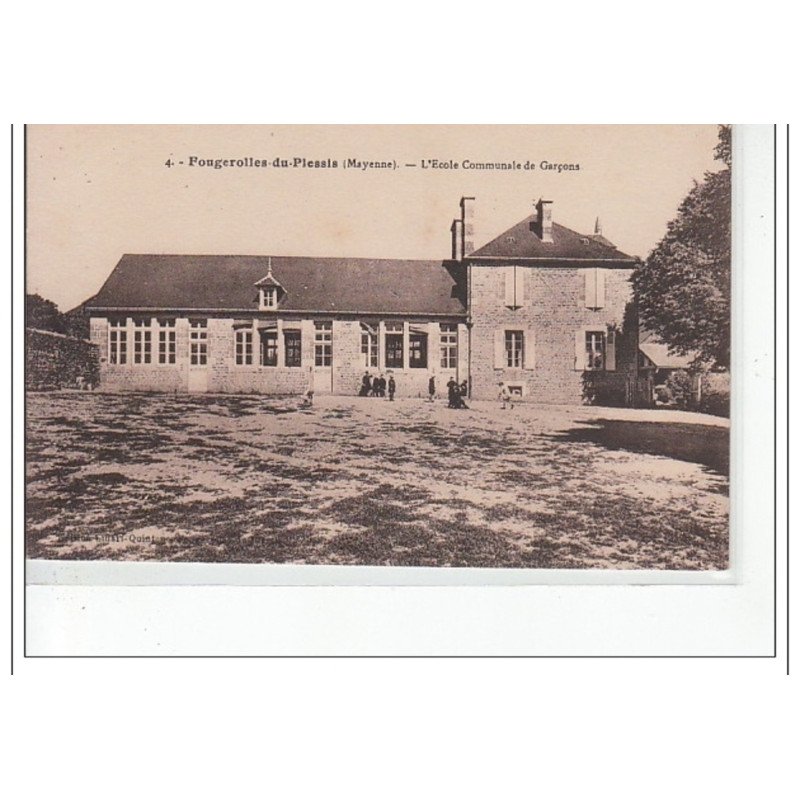 FOUGEROLLES DU PLESSIS - L'école communale de garçons - très bon état