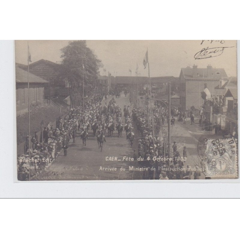 CAEN : fête du 3 octobre 1903 - très bon état