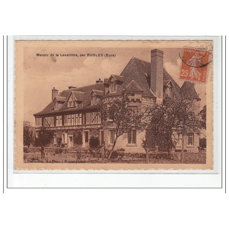Manoir de Lavellière par RUGLES - très bon état
