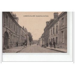 LA NEUVILLE EN HEZ - Grande Rue et la Poste - très bon état