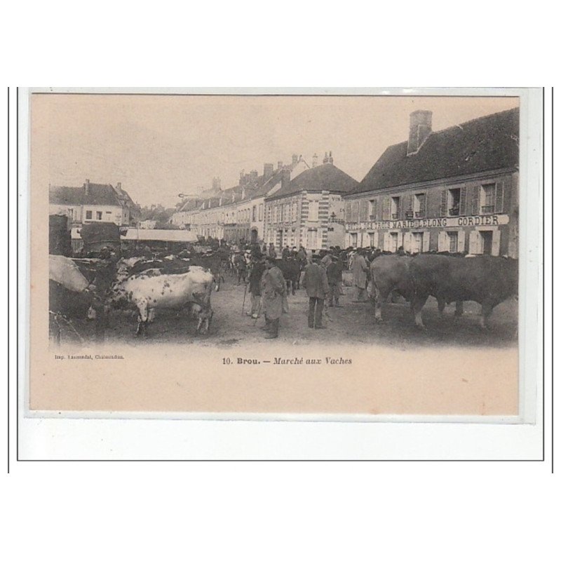 BROU - Marché aux Vaches - très bon état