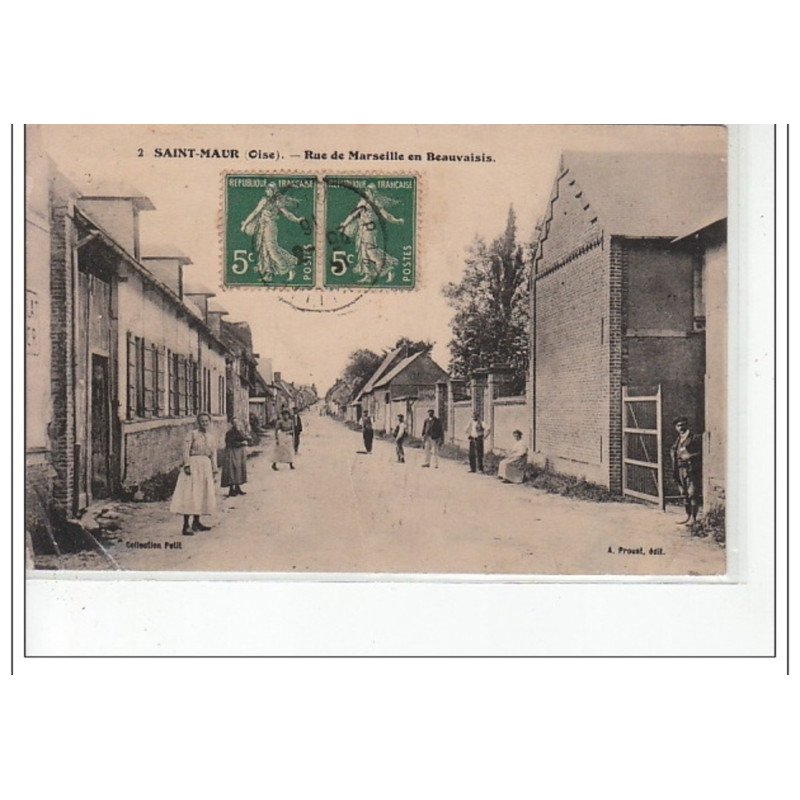 SAINT MAUR - Rue de Marseille en Beauvaisis - état