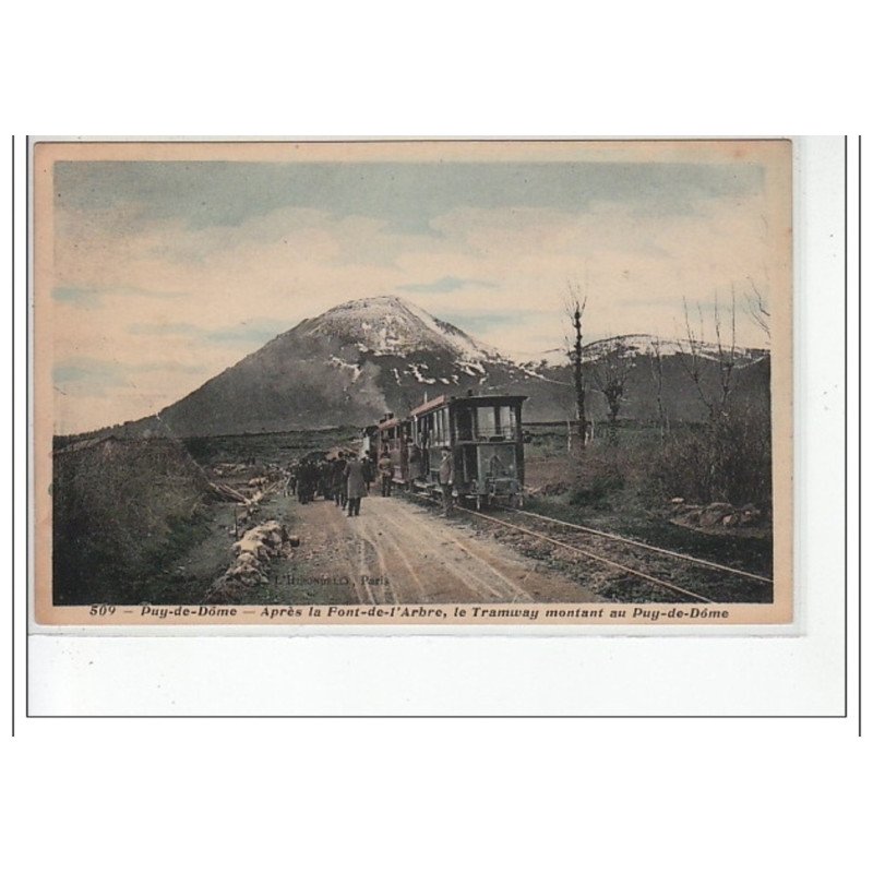 PUY DE DOME - Après La Font de l'Arbre, le tramway montant au Puy de Dôme-  très bon état