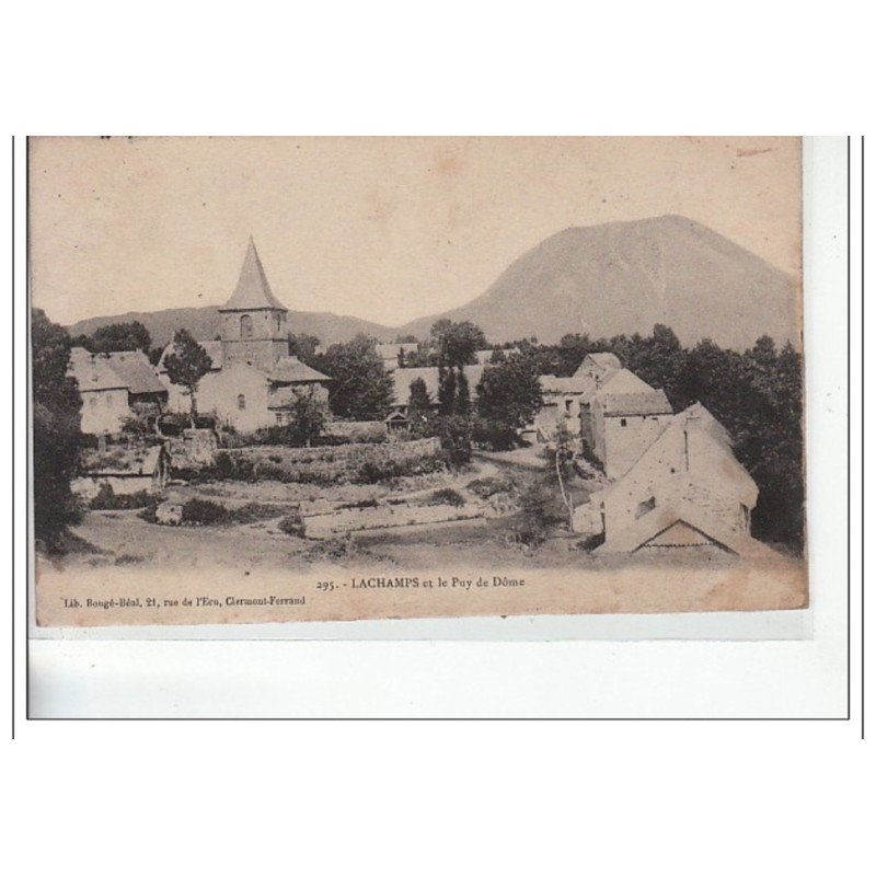 LACHAMPS et le Puy de Dôme -  très bon état