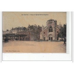 BIARRITZ - Place et église Sainte Eugénie - très bon état