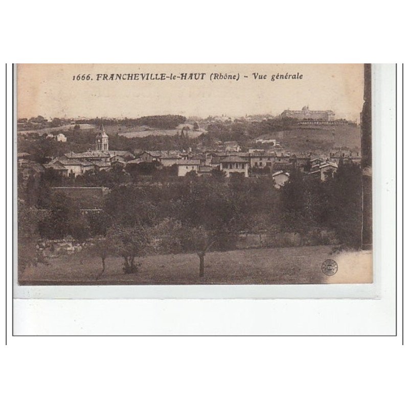 FRANCHEVILLE LE HAUT - Vue générale - très bon état