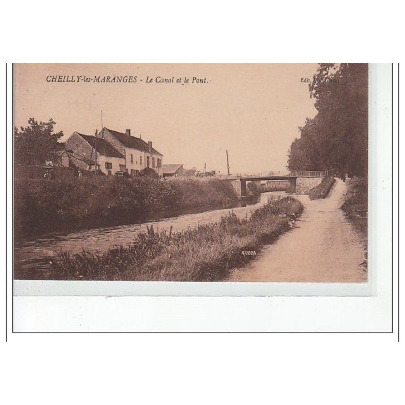 CHEILLY LES MARANGES - Le Canal et le Pont - très bon état