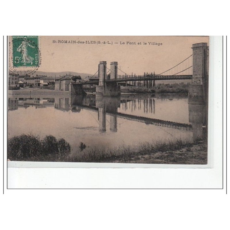 SAINT ROMAIN DES ILES - Le Pont et le Village - très bon état