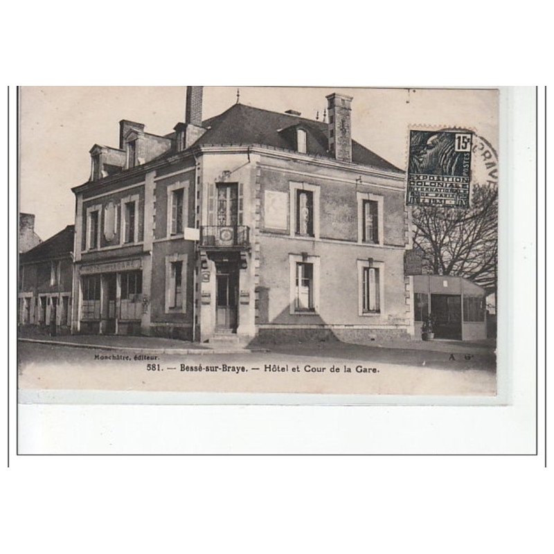 BESSE SUR BRAYE - Hôtel et Cour de la gare - très bon état