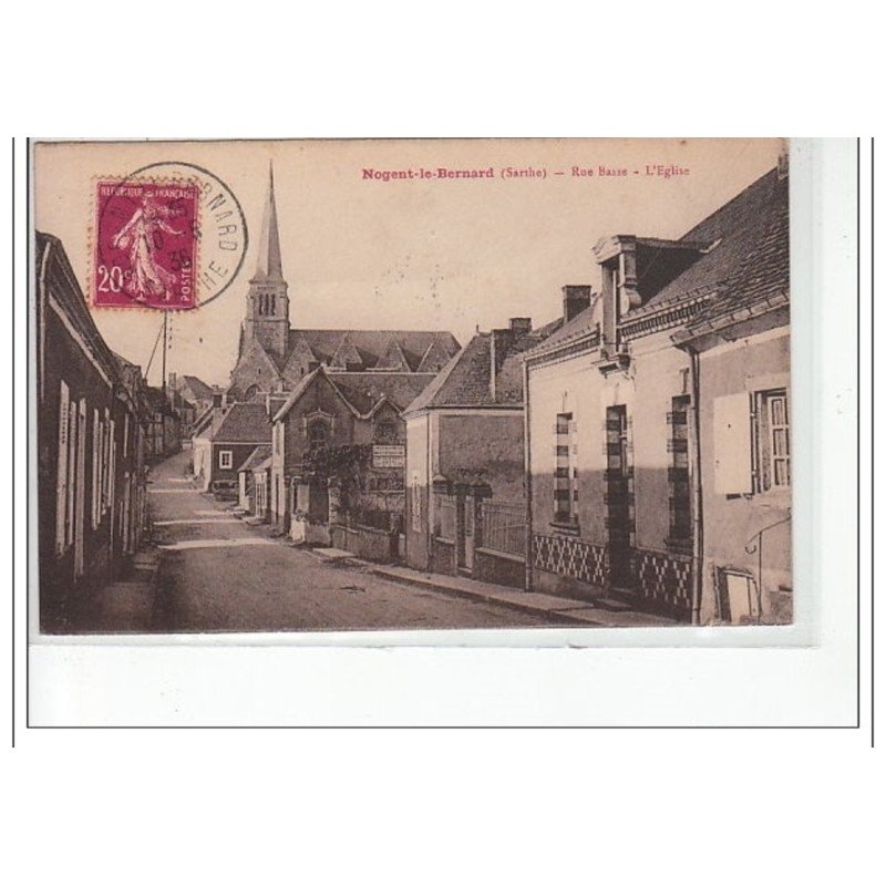 NOGENT LE BERNARD - Rue Basse - l'Eglise - très bon état NOGENT LE BERNARD - Rue Basse - l'Eglise - très bon état