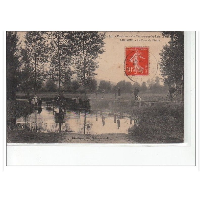 Environs de LA CHARTRE SUR LE LOIR - L'HOMME - Le Pont de Pierre - très bon état