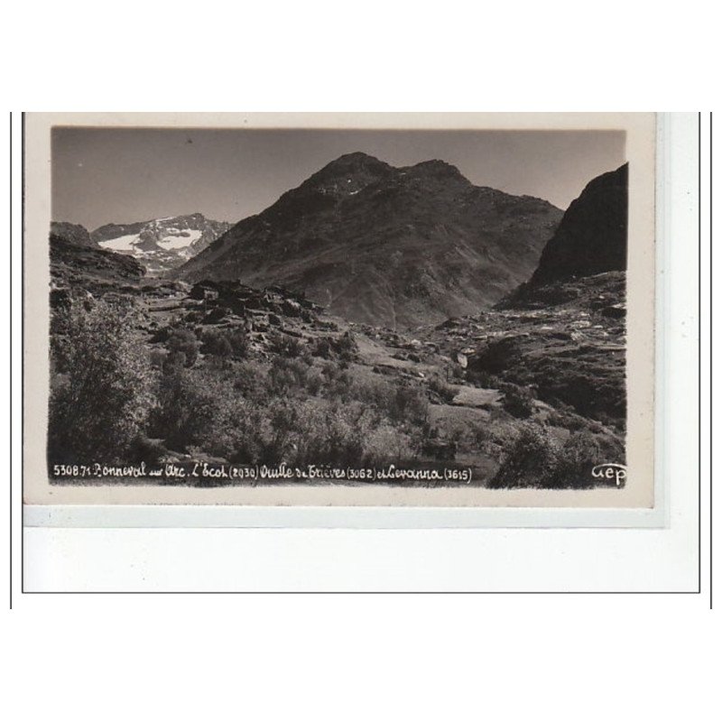 BONNEVAL SUR ARC - L'Ecot, le Trièves et Levanna - très bon état BONNEVAL SUR ARC - L'Ecot, le Trièves et Levanna - très bon état