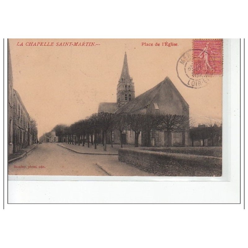 LA CHAPELLE SAINT MARTIN - Place de l'église - très bon état