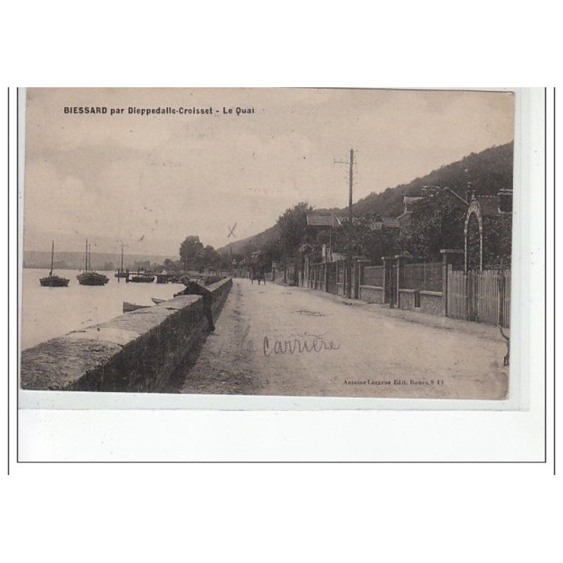 BIESSARD par DIEPPEDALLE-CROISSET - Le Quai - très bon état