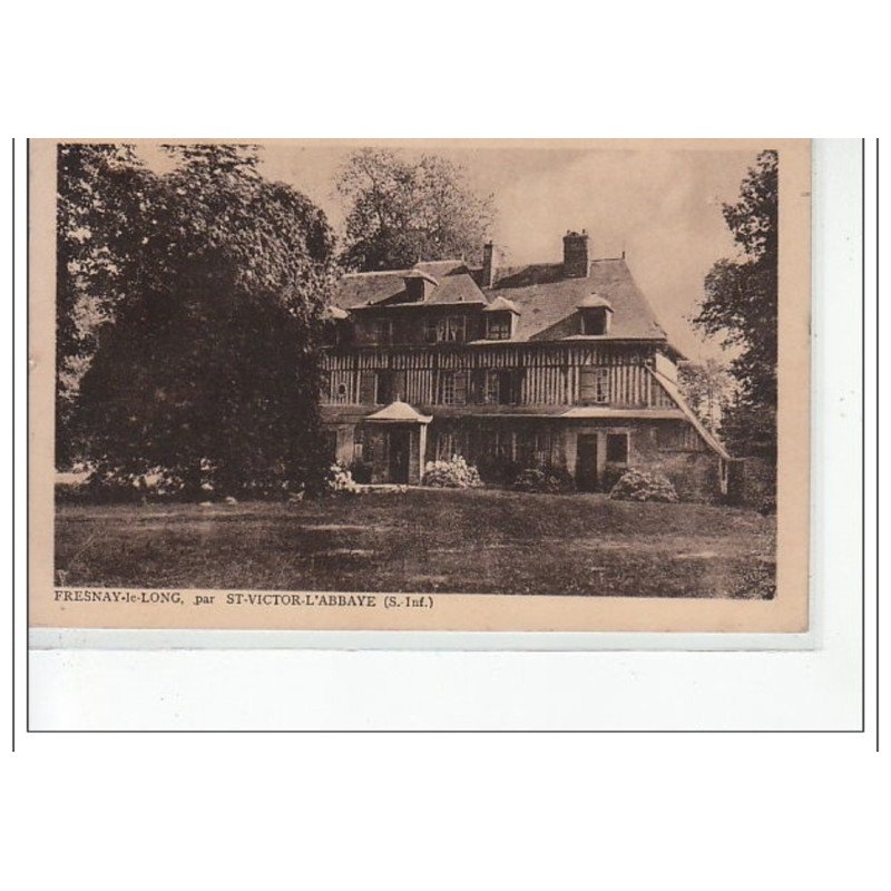 FRESNAY LE LONG par SAINT VICTOR L'ABBAYE - très bon état