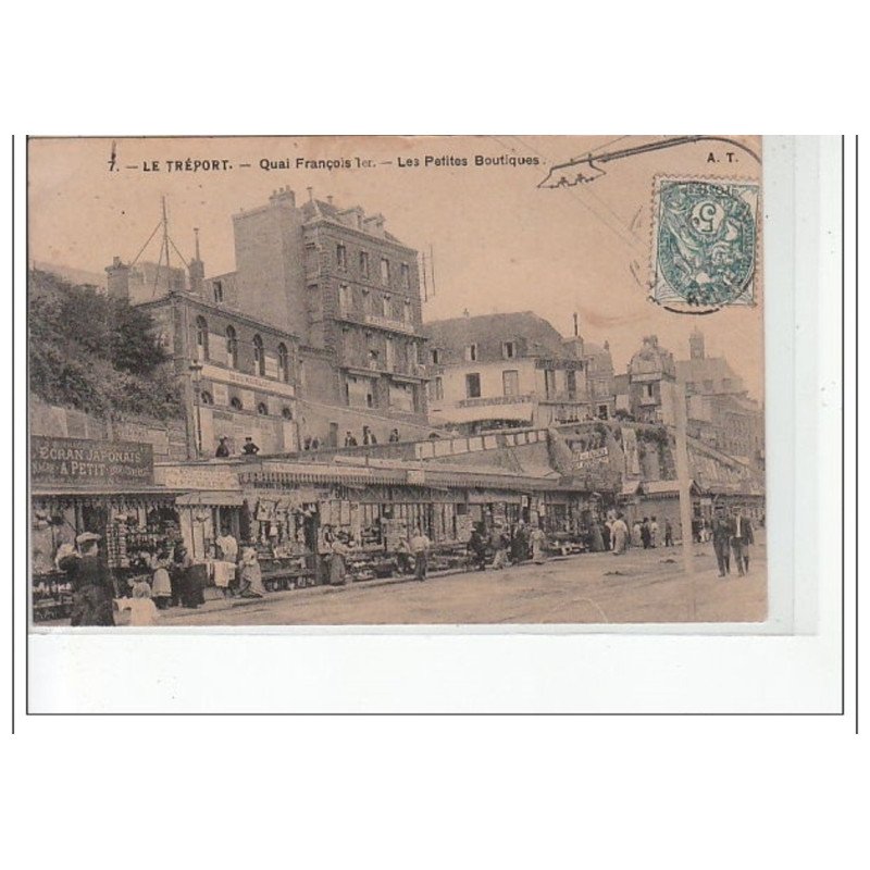 LE TREPORT - Quai François Ier - les Petites Boutiques - très bon état