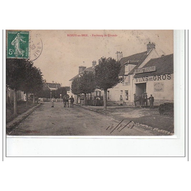 ROZOY EN BRIE - Faubourg de Gironde - très bon état ROZOY EN BRIE - Faubourg de Gironde - très bon état