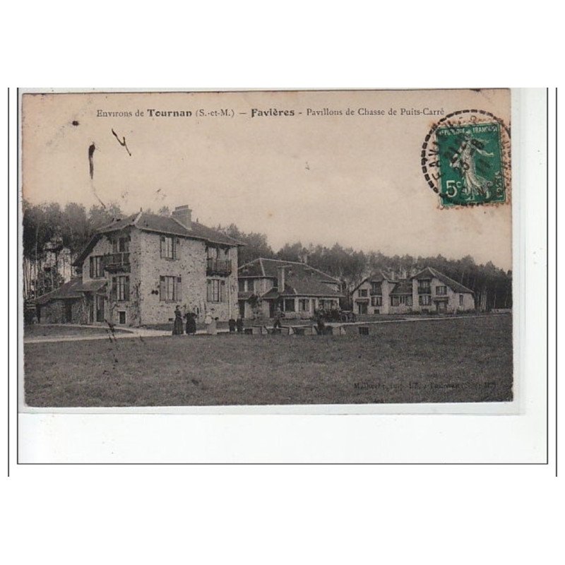 Environs de TOURNAN - FAVIERES - Pavillons de Chasse de Puits-Carré - très bon état