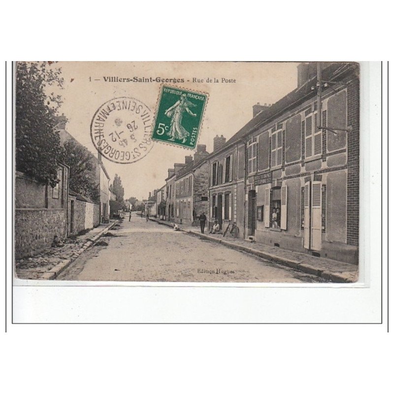 VILLIERS SAINT GEORGES - Rue de la Poste - très bon état
